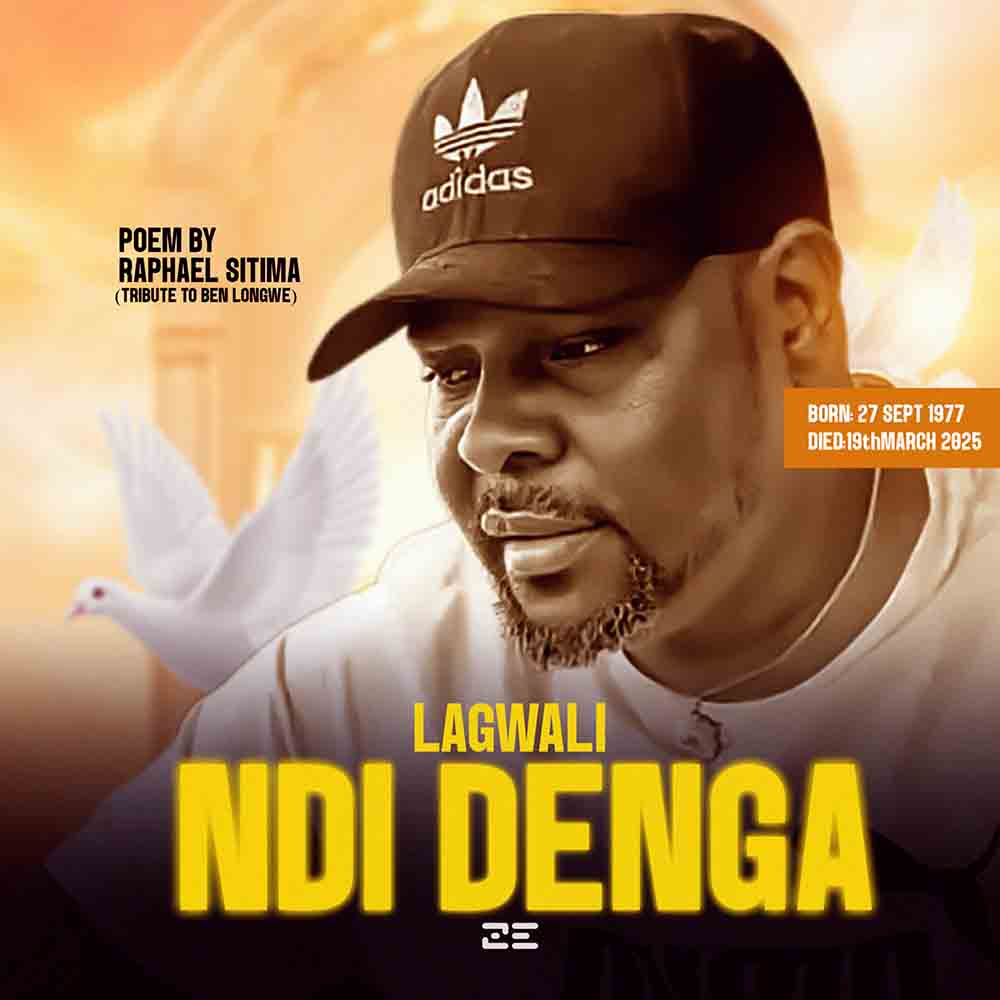 Lagwali Ndi Denga (Tribute to Ben Longwe)